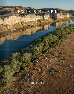 Lewis & Clark Travel Experience: Out of the Breaks